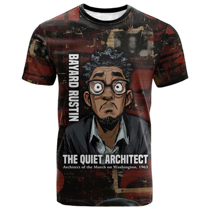 Bayard Rustin T-Shirt with Quiet Architect Design Strategy and Courage Civil Rights Tribute Graphic Tee