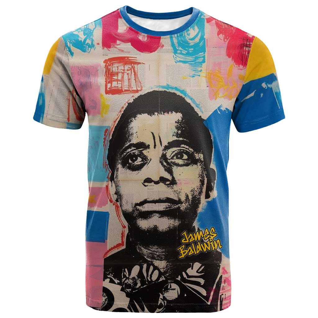 James Baldwin T-Shirt Colorful Graffiti Style Portrait The Fire Next Time Text Bold Civil Rights Tribute Graphic Tee