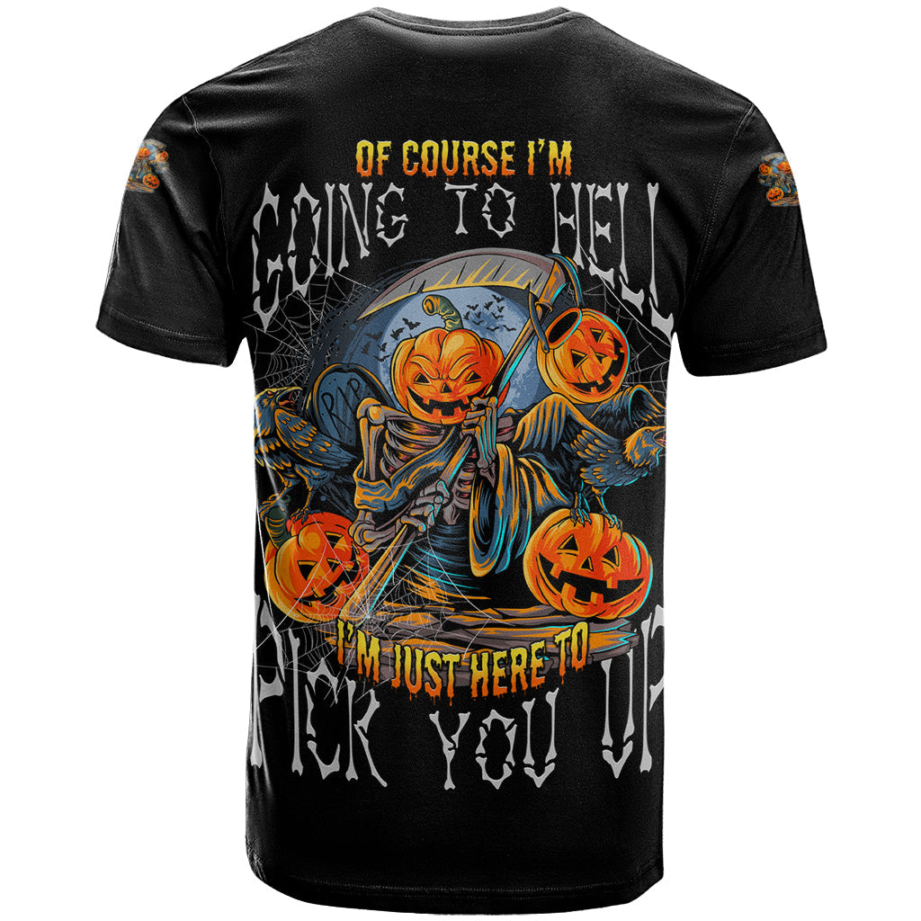 Of Course I'm Going To Hell Skull Pumpkin Halloween T-Shirt Graphic Tee