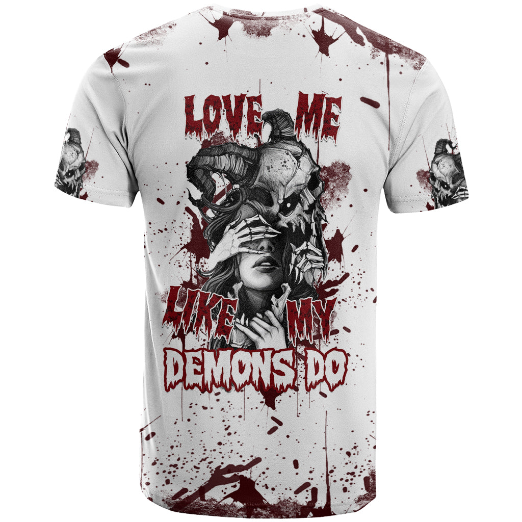 Love Me Like My Demons Do Skull T-Shirt Graphic Tee