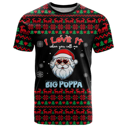 I Love It When You Call Me Big Poppa Christmas Christmas T-Shirt Xmas Holiday Patterns Graphic Tee