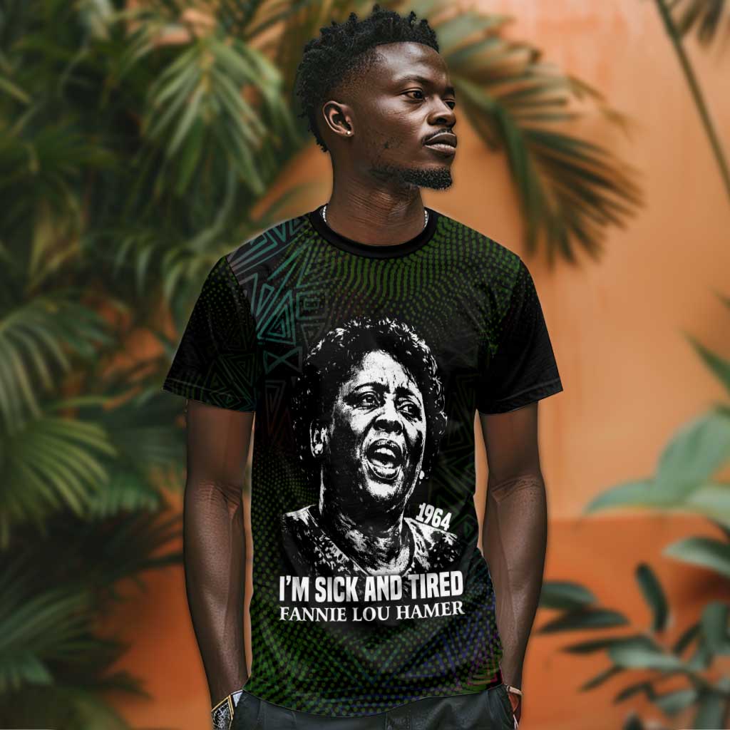 Fannie Lou Hamer T-Shirt Im Sick and Tired Quote Design Bold Portrait and Civil Rights Movement Tribute Graphic Tee