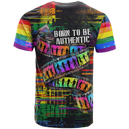 100% Human T-Shirt Born to Be Authentic Graphic Tee