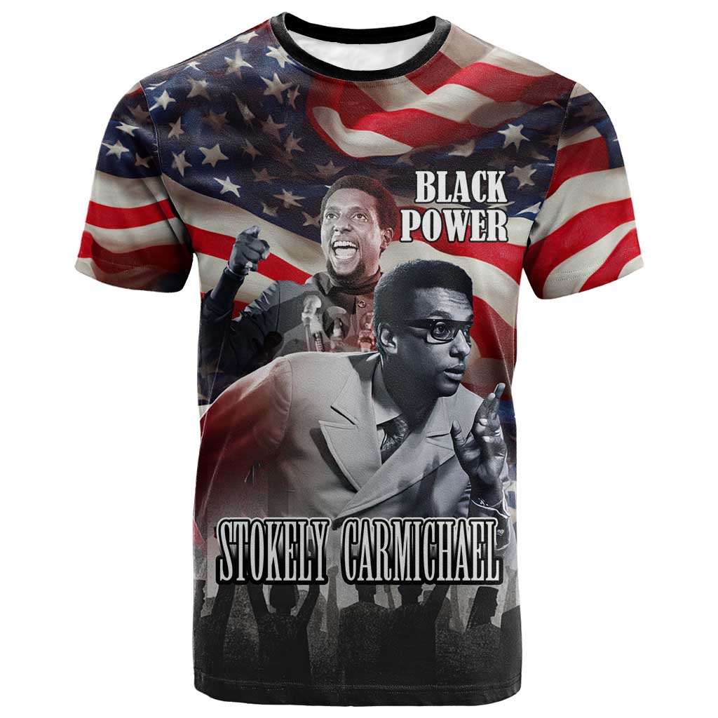 Stokely Carmichael T-Shirt American Flag Background Black Power Quote Civil Rights Leader Powerful Speech Graphic Tee