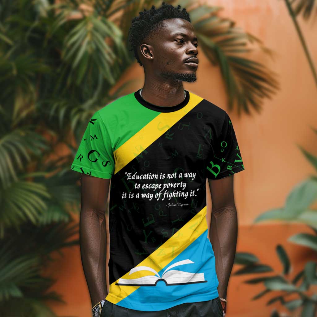 Julius Nyerere T-Shirt Education is a Way of Fighting Poverty Quote and Tanzanian Flag Alphabet Graphic Tee