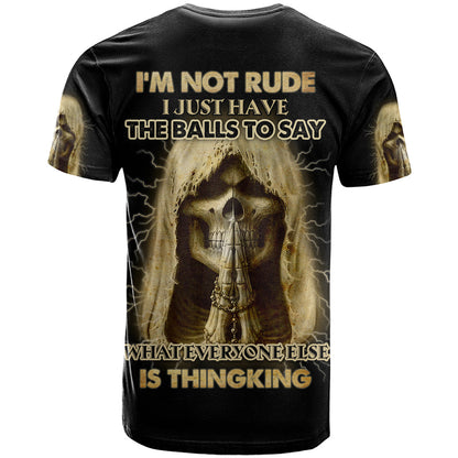 I'm Not Rude I Just Have The Balls T-Shirt Graphic Tee