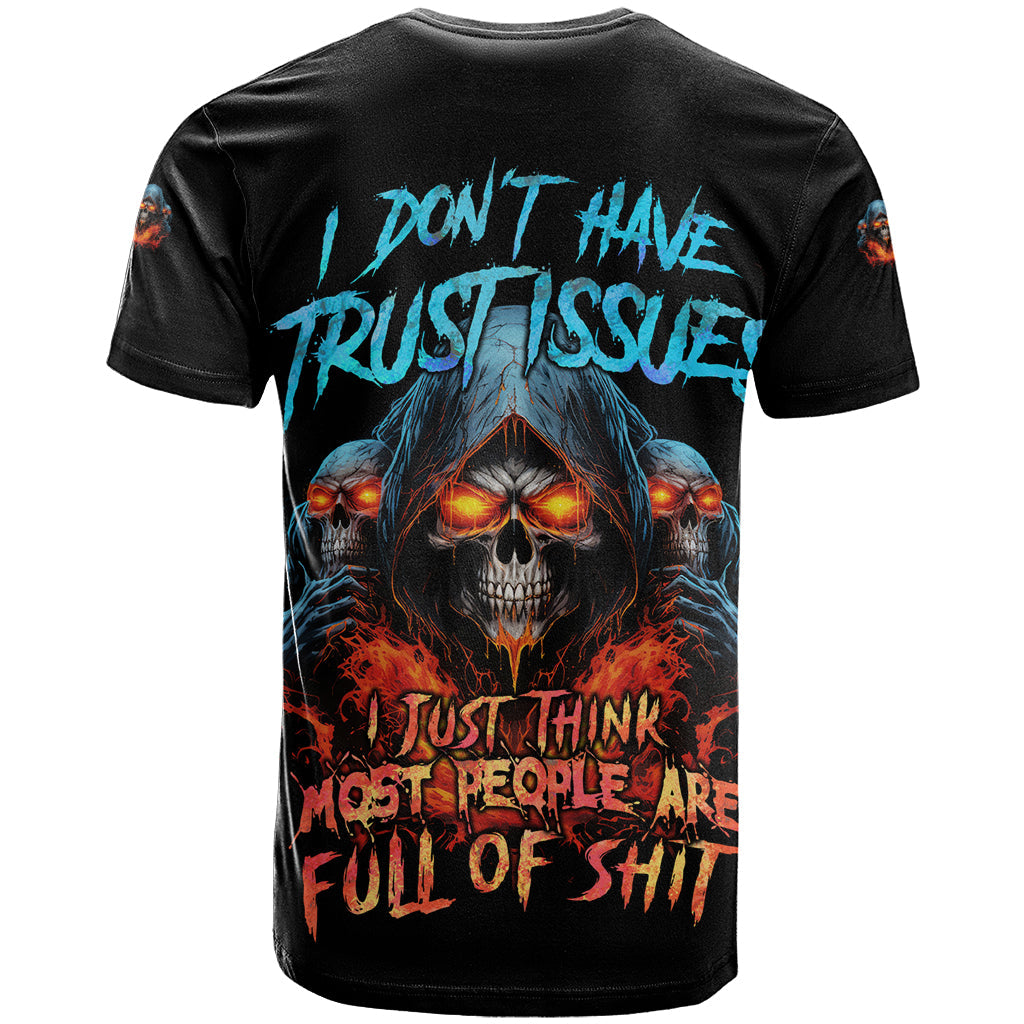 I Don't Have Trust Issues T-Shirt Graphic Tee