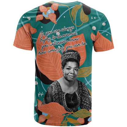Maya Angelou T-Shirt Inspirational Quote Design Vibrant Teal and Orange Leaf Motif Graphic Tee