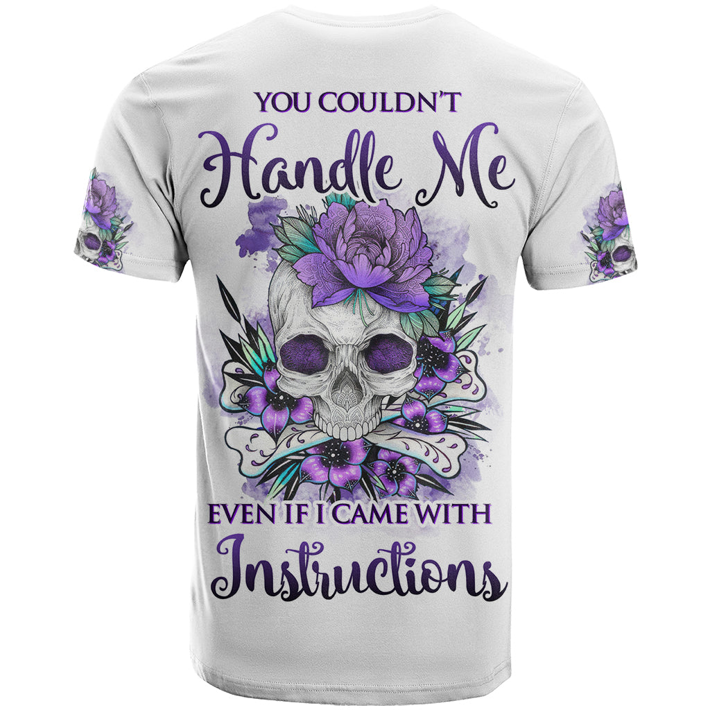 You Couldn't Handle Me Skul T-Shirt Graphic Tee