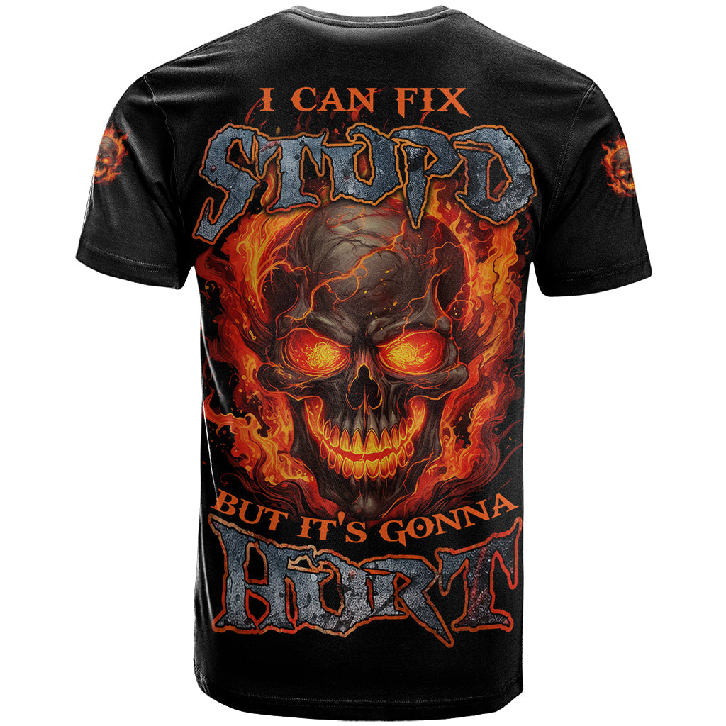 I Can Fix Stupid But It's Gonna Hurt T-Shirt Graphic Tee
