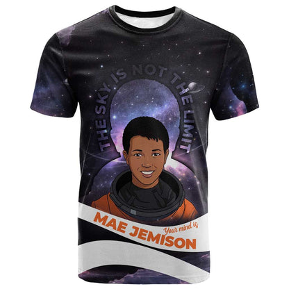 Mae Jemison T-Shirt Cartoon Astronaut Portrait, The Sky Is Not the Limit Quote and Galaxy Dreamer Graphic Tee