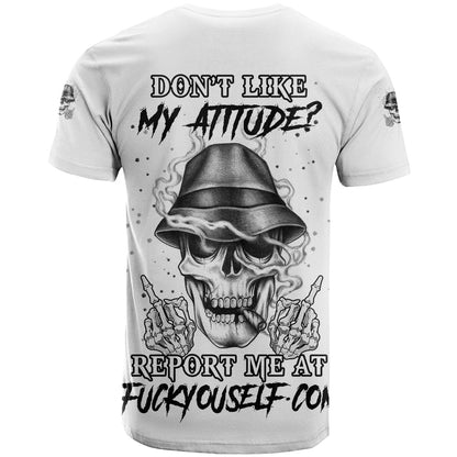 Don't Like My Attitude T-Shirt Graphic Tee