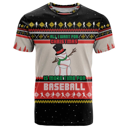 Is More Time for Baseball Design T-Shirt with Baseball Snowman All I Want for Christmas Graphic Tee
