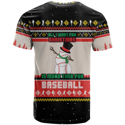Is More Time for Baseball Design T-Shirt with Baseball Snowman All I Want for Christmas Graphic Tee