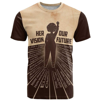 Her Vision Our Future T-Shirt African Influential Black Women Inventors and Pioneers Graphic Tee