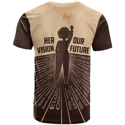 Her Vision Our Future T-Shirt African Influential Black Women Inventors and Pioneers Graphic Tee