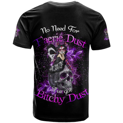 I've Got B Dust T-Shirt Graphic Tee