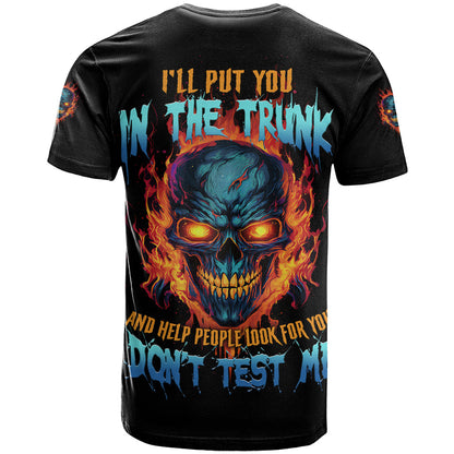 I'll Put You In The Trunk T-Shirt Graphic Tee