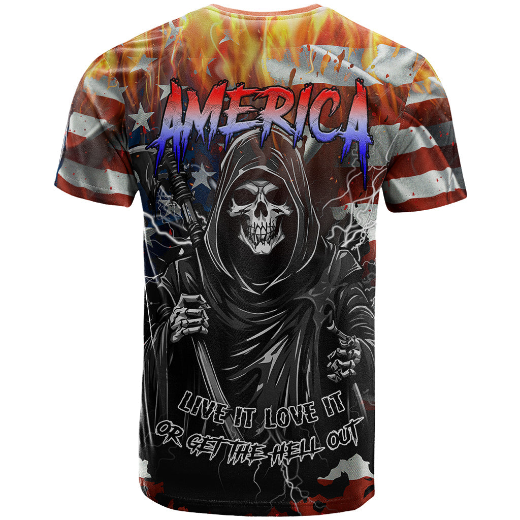 America Live It Love it Or Get the Hell Out T-Shirt Graphic Tee