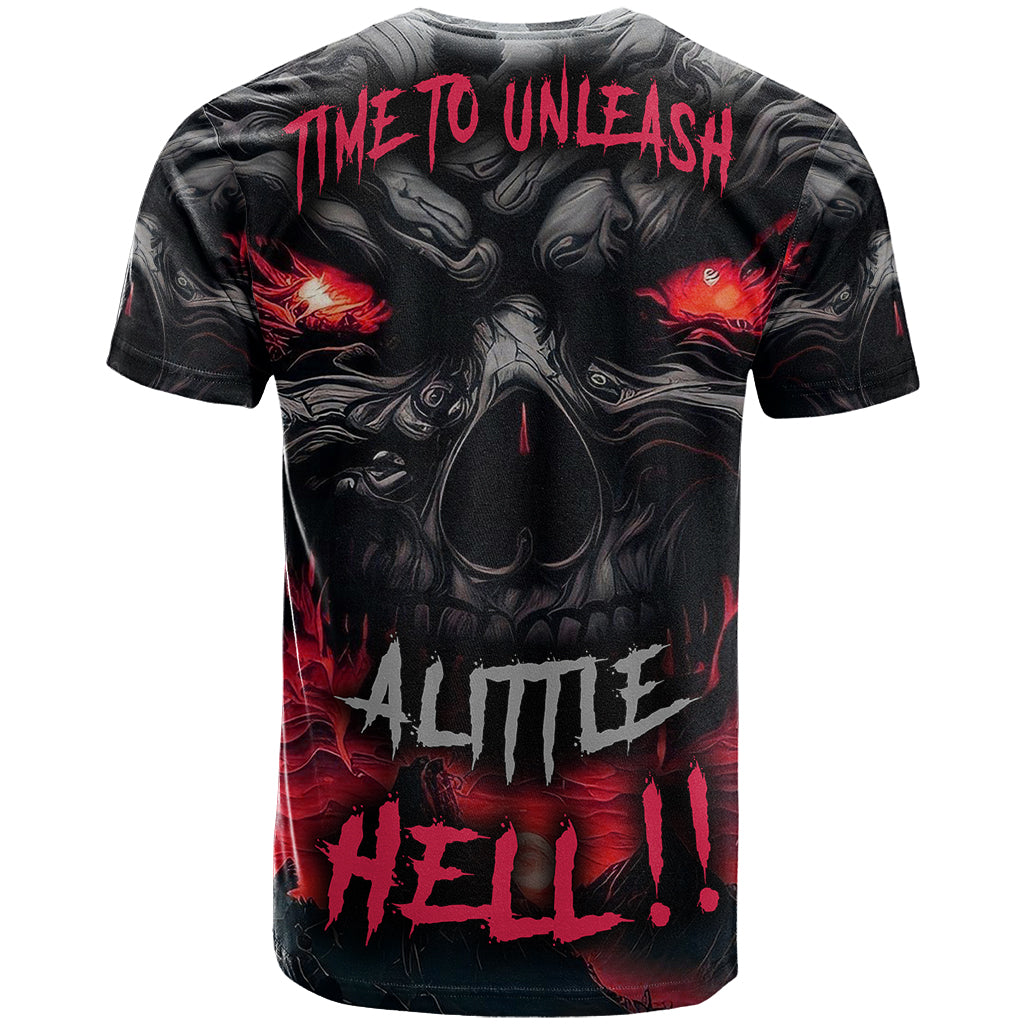 Time To Unleash Alittle Hell!! T-Shirt Graphic Tee