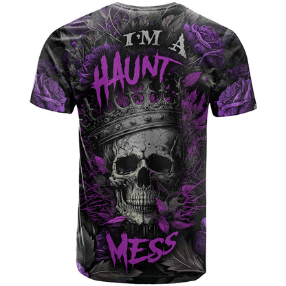 I am a Haunt Mess T-Shirt Graphic Tee