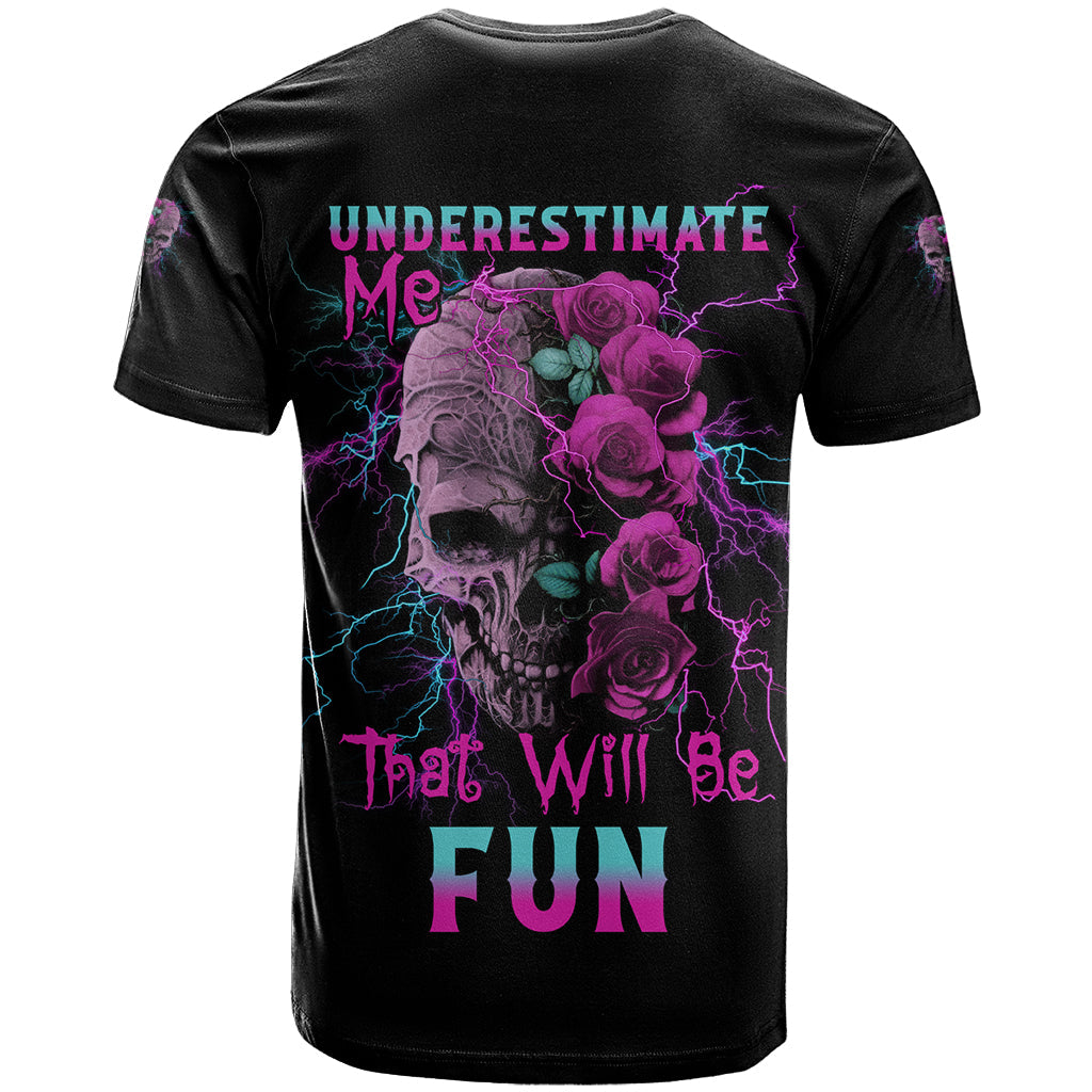 Underestimate Me Rose Skull T-Shirt Graphic Tee