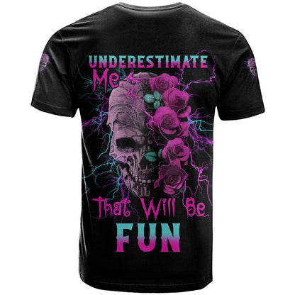 Underestimate Me Rose Skull T-Shirt Graphic Tee