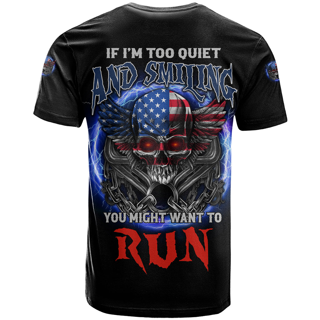 If I'm Too Quiet And Smiling America Skull Wings T-Shirt Graphic Tee