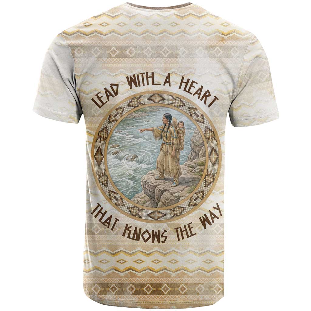 Sacagawea Native American T-Shirt River Journey Scene Inspirational Quote Lead with Your Heart Graphic Tee