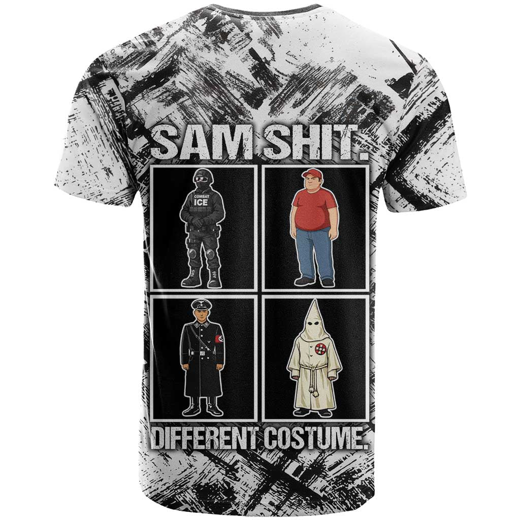 Same Shit Different Costume T-Shirt Monochrome Gritty Texture Graphic Tee