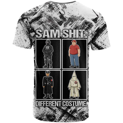 Same Shit Different Costume T-Shirt Monochrome Gritty Texture Graphic Tee