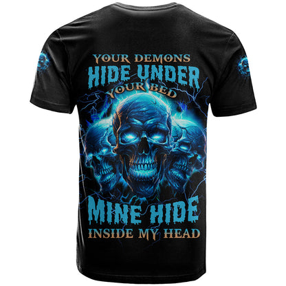 Your Demons Hide Under Your Bed T-Shirt Graphic Tee