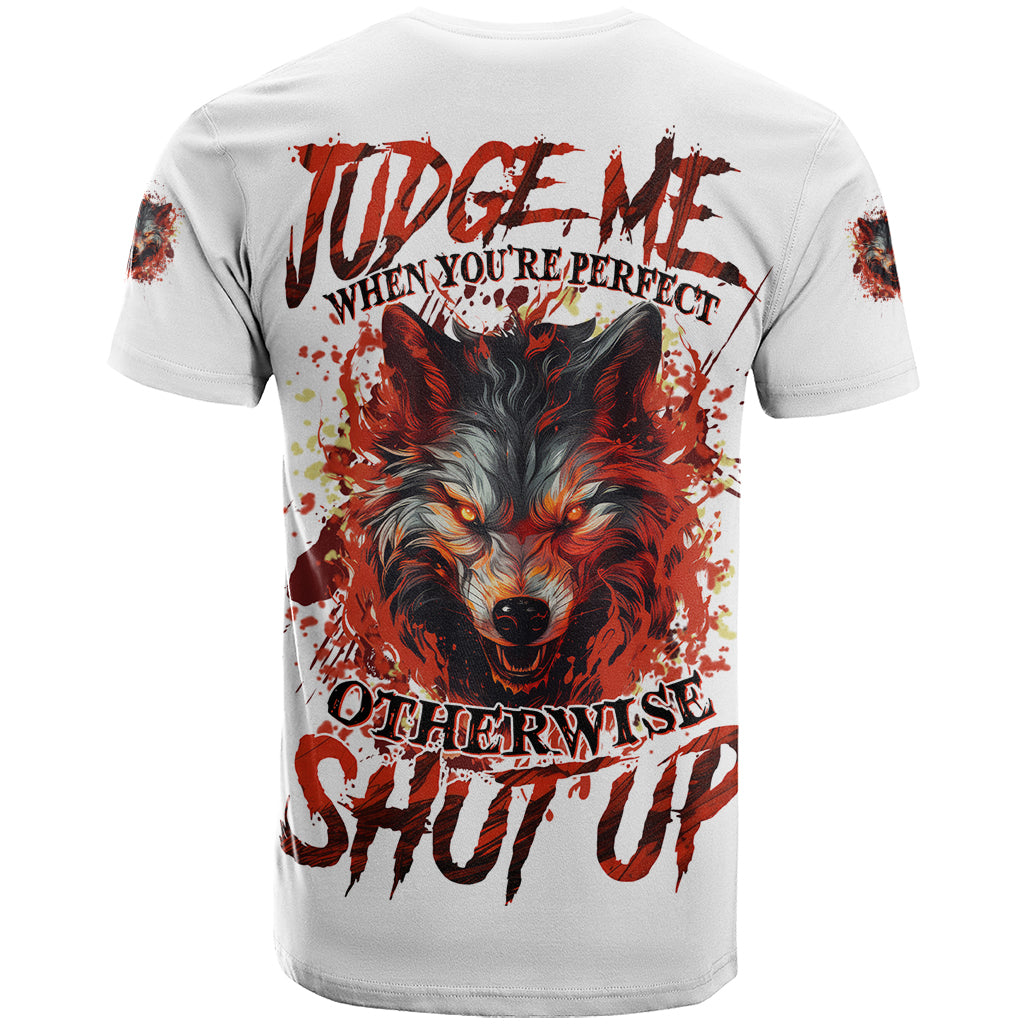 Judge Me When Wolf T-Shirt Graphic Tee