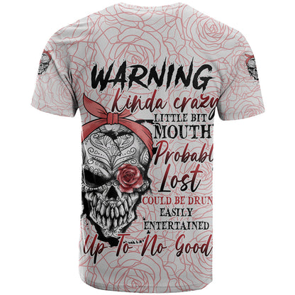 Warning Kinda Crazy Tattooed Girl Rose T-Shirt Graphic Tee