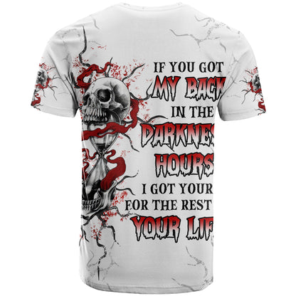 If You Got My Back In The Darkest Hours T-Shirt Graphic Tee