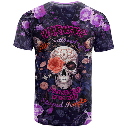 Warning This Tattooed Give Does Not Play Well With Stupid People T-Shirt Graphic Tee