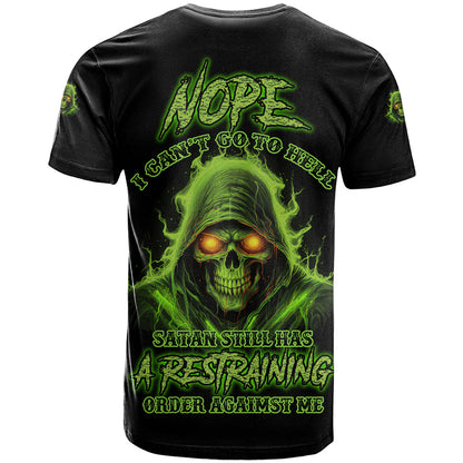 Nope I Can't Go To Hell T-Shirt Graphic Tee